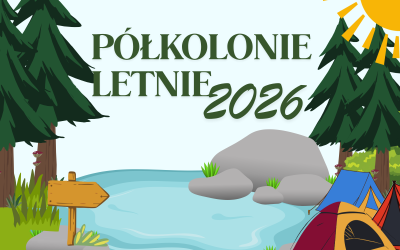 Plakat nawiązujący do letniej górskiej scenerii dotyczący półkolonii letnich 2026.