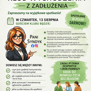 Plakat dotyczący spotkania ze syndykiem dla osób zadłużonych. Plakat zawiera informacje organizacyjne, logotypy, grafikę kobiety i trzech rozmawiających osób.