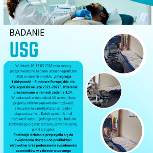 Plakat informujący o zrealizowanym działaniu, którym były badania ultrasonograficzne tarczycy, jamy brzusznej, piersi i jąder.