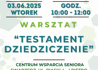Testament i dziedziczenie - warsztaty dla seniorów