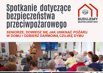 Bezpieczeństwo pożarowe - spotkanie dla seniorów