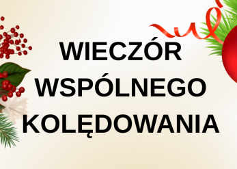 Wieczór wspólnego kolędowania