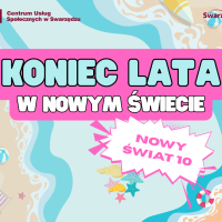 Grafika w błękitno różowych barwach informująca o imprezie: Koniec lata w Nowym świecie. Grafika opatrzona logotypami.